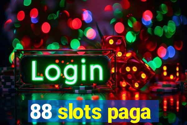 88 slots paga